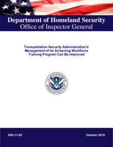 OIG[removed]Transportation Security Administration’s Management of Its Screening workforce Training Program Can Be Improved