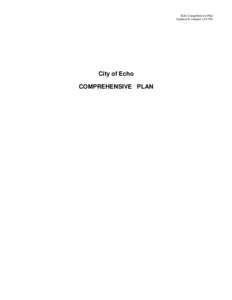 Echo Comprehensive Plan Updated & Adopted[removed]City of Echo COMPREHENSIVE PLAN
