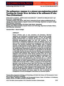 Sedimentology[removed], 1737–1761  doi: [removed]j[removed]01237.x The sedimentary response to a pioneer geo-engineering project: Tracking the Kander River deviation in the sediments of Lake