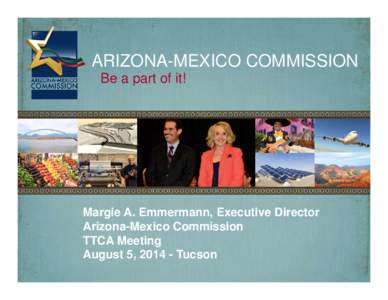 Arizona / Nogales /  Sonora / Economic and Business Research Center / North American Free Trade Agreement / Sonora / Americas / Geography of Mexico / Geography of the United States / Twin cities / University of Arizona / Arizona-Mexico Commission