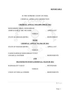 REPORTABLE  IN THE SUPREME COURT OF INDIA CRIMINAL APPELLATE JURISDICTION CRIMINAL APPEAL NOS[removed]OF 2011 MOHAMMED AJMAL MOHAMMAD