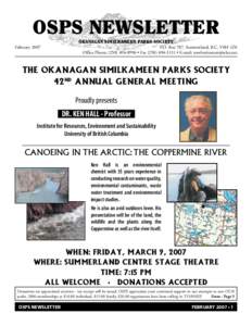 OSPS NEWSLETTER OKANAGAN SIMILKAMEEN PARKS SOCIETY P.O. Box 787, Summerland, B.C. V0H 1Z0 Office Phone: ([removed] • Fax[removed] • E-mail: [removed]  February 2007