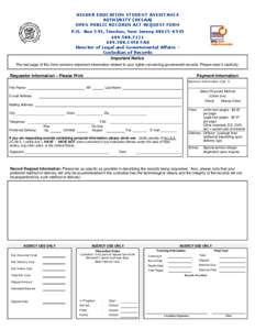 HIGHER EDUCATION STUDENT ASSISTANCE AUTHORITY (HESAA) OPEN PUBLIC RECORDS ACT REQUEST FORM P.O. Box 545, Trenton, New Jersey[removed][removed]3450 FAX