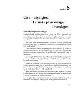 Kapitel  6 Civil – ulydighed 		 kemiske påvirkninger