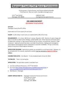 Okanogan County Civil Service Commission Commissioners: Charles Duncan, Lee Pilkinton & Bertha Wandler Chief Examiner: Rae Lynn Lewis, [removed] 123 5th Ave N #150 Okanogan, WA 98840