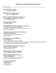 2013 Keep Georgia Beautiful Award Winners State Awards________________________________________________________________ Corporate Partner Award Coca-Cola Company Bring One for the Chipper Award City of Avondale Estates