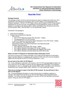 2014 Assessment Year Request for Information Operators of Telecommunications Systems (Cable Distribution Undertakings) Read Me First! Package Contents