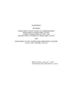 AGREEMENT BETWEEN MISSAUKEE COUNTY BOARD OF COMMISSIONERS TREASURER OF MISSAUKEE COUNTY, CLERK OF MISSAUKEE COUNTY, AND PROSECUTING ATTORNEY OF MISSAUKEE COUNTY