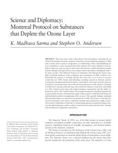 Earth / Montreal Protocol / Ozone layer / Scientific Assessment of Ozone Depletion / Chlorofluorocarbon / Ozone / DuPont / Frank Sherwood Rowland / Mario J. Molina / Ozone depletion / Environment / Chemistry