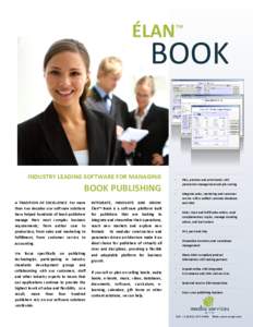 ÉLAN™  BOOK INDUSTRY LEADING SOFTWARE FOR MANAGING