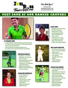 Our 24 th Year! [removed]removed] www.joelrosstennis.com  MEET SOME OF OUR RANKED CAMPERS