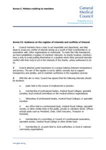 Annex C: Matters relating to members  Annex C3: Guidance on the register of interests and conflicts of interest 1 Council members have a duty to act impartially and objectively, and take steps to avoid any conflict of in