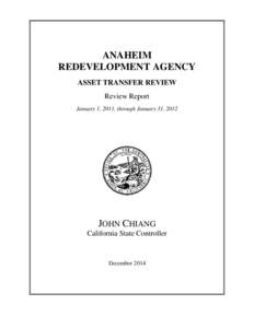 ANAHEIM REDEVELOPMENT AGENCY ASSET TRANSFER REVIEW Review Report January 1, 2011, through January 31, 2012