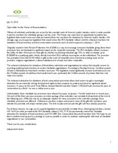 July 15, 2014 Open letter to the House of Representatives: Millions of individuals and families are served by the essential work of America’s public charities, which is made possible in part by incentives for charitabl