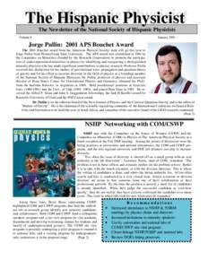 The Hispanic Hispanic Physicist Physicist The The Newsletter of the National Society of Hispanic Physicists Volume 4