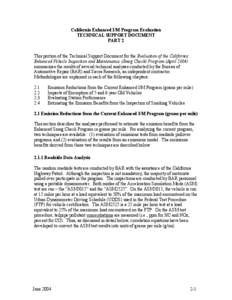 California Enhanced I/M Program Evaluation TECHNICAL SUPPORT DOCUMENT PART 2 This portion of the Technical Support Document for the Evaluation of the California Enhanced Vehicle Inspection and Maintenance (Smog Check) Pr