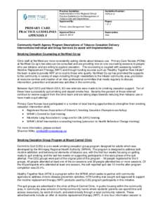 Practice Guideline: Implementation of the Regional Clinical Practice Guideline for the Management of Tobacco Use and Dependence Approved By:
