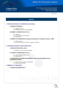 DiciembreSUMARIO 1. PROPIEDAD INTELECTUAL Y DERECHO DEL AUDIOVISUAL A. NORMATIVA NACIONAL