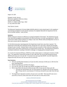 August 19, 2014 Elizabeth Lincoln, Director Minnesota Legislative Reference Library 645 State Office Building 100 Rev. Dr. Martin Luther King Jr. Blvd. St. Paul, MN