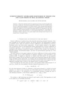 OVERCONVERGENT GENERALISED EIGENFORMS OF WEIGHT ONE AND CLASS FIELDS OF REAL QUADRATIC FIELDS HENRI DARMON, ALAN LAUDER AND VICTOR ROTGER Abstract. This article examines the Fourier expansions of certain non-classical p-