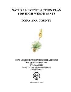 NATURAL EVENTS ACTION PLAN FOR HIGH WIND EVENTS DOÑA ANA COUNTY NEW MEXICO ENVIRONMENT DEPARTMENT AIR QUALITY BUREAU