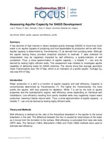 Assessing Aquifer Capacity for SAGD Development Luis E. Rivera, P. Geol., Michael J. Doty, P. Geoph. Sunshine Oilsands Ltd, Calgary Key Words: SAGD, aquifer, capacity, well efficiency, prolific  Summary