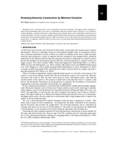 13 Browsing Hierarchy Construction by Minimum Evolution Hui Yang, Department of Computer Science, Georgetown University Hierarchies serve as browsing tools to access information in document collections. This paper explor