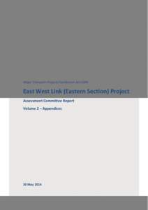 East West Link (Eastern Section) Project  Assessment Committee Report  30 May 2014          