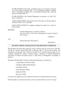 IN THE MATTER of the Society of Industrial and Cost Accountants of Ontario Act, 1941, Statutes of Ontario 1941, c.77; as amended by Statutes of Ontario 1967, c.129; Statutes of Ontario 1971, c.126; Statutes of Ontario 19