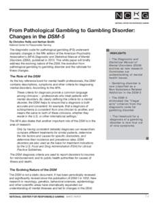 Behavioral addiction / American Psychiatric Association / Problem gambling / Schizophrenia / DSM-5 / Diagnostic and Statistical Manual of Mental Disorders / Intermittent explosive disorder / Mental disorder / Diagnosis of schizophrenia / Psychiatry / Abnormal psychology / Psychopathology