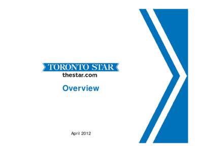 Microsoft PowerPoint - TorontoStar_Summary_TO_Apr2012.pptx