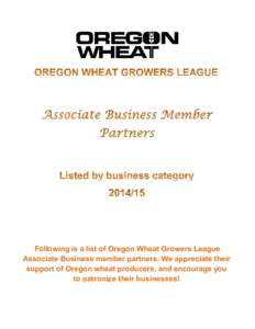 Following is a list of Oregon Wheat Growers League Associate Business member partners. We appreciate their support of Oregon wheat producers, and encourage you to patronize their businesses!  Ag-Teq, Inc.