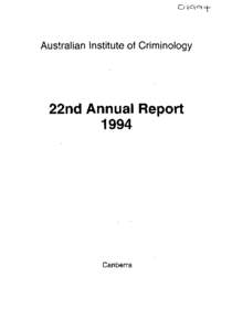 Australian Institute of Criminology  22nd Annual ReportCanberra