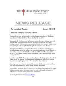 NEWS RELEASE For Immediate Release January 16, 2013  Climb the Stairs for Fun and Fitness