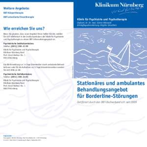 Klinikum Nürnberg  Weitere Angebote: DBT-Körpertherapie DBT-orientierte Einzeltherapie