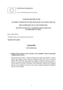 Environment / Genetically modified organism / Genetically modified plant / European Food Safety Authority / Genetically modified food / Genetically modified maize / Monsanto / Genetic engineering in Europe / Regulation of the release of genetic modified organisms / Genetic engineering / Biology / Food and drink