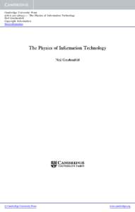 Cambridge University Press[removed]1 - The Physics of Information Technology Neil Gershenfeld Copyright Information More information