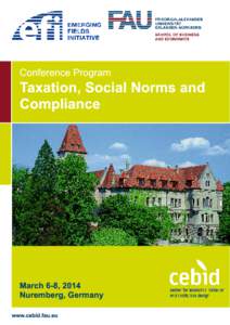 Conference Program  Taxation, Social Norms and Compliance  March 6-8, 201 4