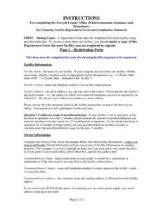 INSTRUCTIONS For completing the Forsyth County Office of Environmental Assistance and Protection’s Dry Cleaning Facility Registration Form and Certification Statement FIRST – Making Copies - A registration form must 