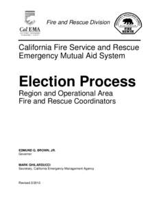 Fire and Rescue Division  California Fire Service and Rescue Emergency Mutual Aid System  Election Process
