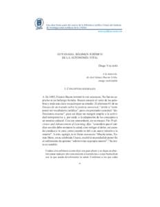 EUTANASIA. RÉGIMEN JURÍDICO DE LA AUTONOMÍA VITAL Diego VALADÉS A la memoria de José Gómez Huerta Uribe, amigo inolvidable