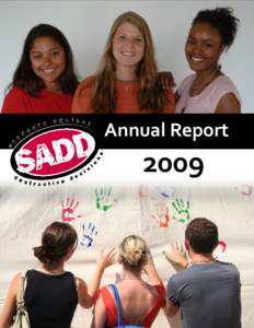 Annual Report  2009 MISSION STATEMENT