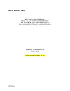 Title 33: Rivers and Waters  REGULATIONS OF THE PEARL RIVER VALLEY WATER SUPPLY DISTRICT AN AGENCY OF THE STATE OF MISSISSIPPI RELATING TO USE OF RESERVOIR PROJECT AREA