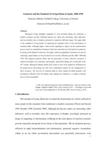 Commons and the Standard of Living Debate in Spain, [removed]Francisco Beltrán, Nuffield College, University of Oxford ([removed]) Abstract Biological living standards stagnated or even declin