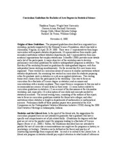 Curriculum Guidelines for Bachelor of Arts Degrees in Statistical Science Thaddeus Tarpey, Wright State University Carmen Acuna, Bucknell University George Cobb, Mount Holyoke College Richard De Veaux, Williams College N