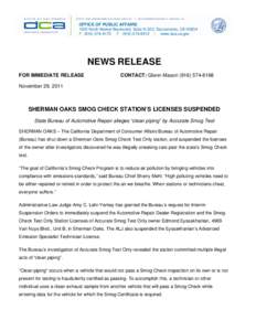 OFFICE OF PUBLIC AFFAIRS 1625 North Market Boulevard, Suite N-323, Sacramento, CA[removed]P[removed]F[removed] | www.dca.ca.gov NEWS RELEASE FOR IMMEDIATE RELEASE