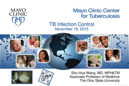 TB Infection Control November 19, Shu-Hua Wang, MD, MPH&TM Associate Professor of Medicine