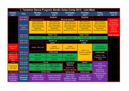 1. Tentative Dance Program Nordic Salsa CampLets Meet Sunday, July 5 Time