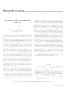 Meteorite studies The antarctic search for meteorites, W. A. CASSIDY Department of Geology and Planetary Science University of Pittsburgh