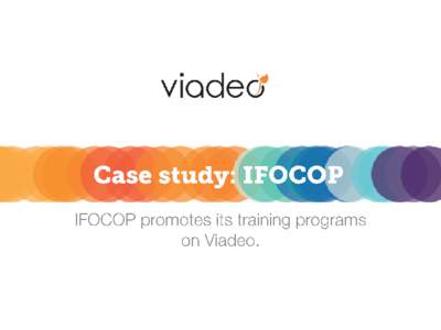 Created in 1969, the IFOCOP group offers certified degree training programs as well as short training courses. IFOCOP trains close to 4,000 professionals every year. IFOCOP recently started a new program of short traini